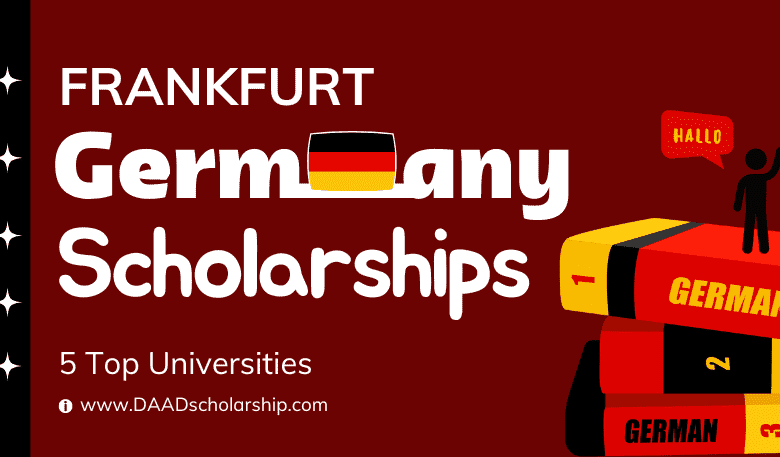 5 Frankfurt Universities Offering German Scholarships in 2023