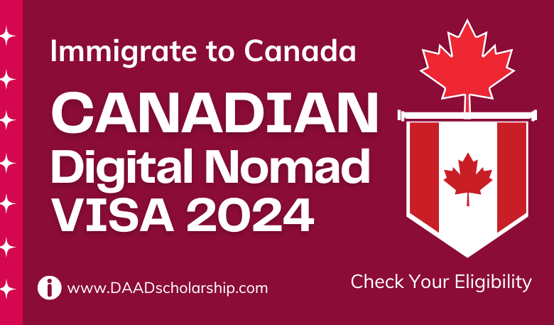 Immigrate to Canada on Digital Nomad VISA in 2024